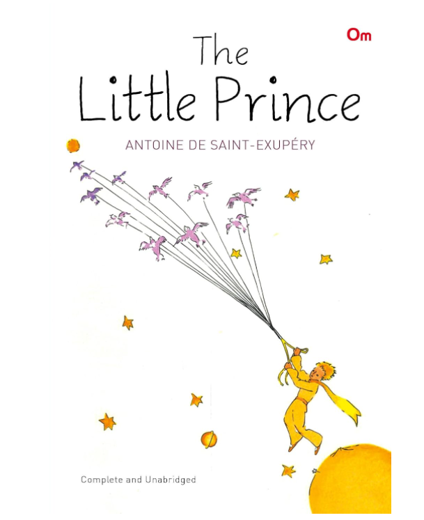 The Little Prince : Antoine de Saint-Exupéry